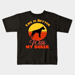 Life is Better With My Boxer Dog puppy Lover Cute Sunser Retro Funny Kids T-Shirt